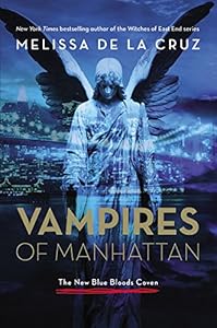 Vampires of Manhattan: The New Blue Bloods Coven