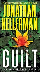 Guilt: An Alex Delaware Novel