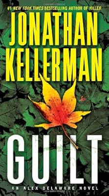 Guilt: An Alex Delaware Novel