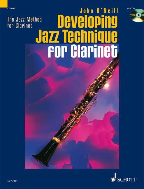 Developing Jazz Technique for Clarinet(Book & CD) (Jazz Method for Clarinet, 2) by John O'Neill