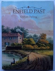 Enfield Past by Graham Dalling