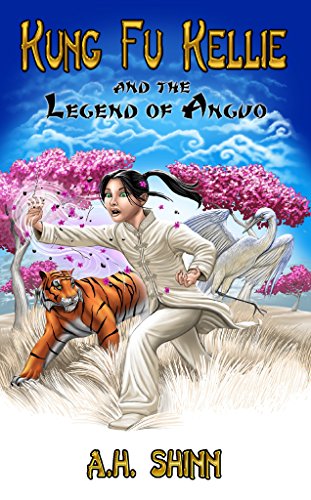Kung Fu Kellie and the Legend of Anguo