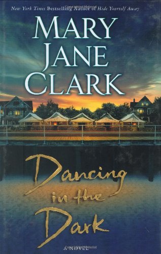Dancing in the Dark by Mary Jane Clark