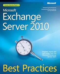 Microsoft Exchange Server 2010 Best Practices by Joel Stidley