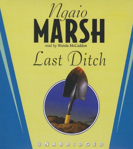 Last Ditch by Ngaio Marsh