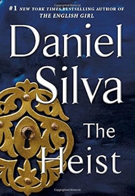 The Heist: A Novel