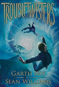 Troubletwisters: Book 1