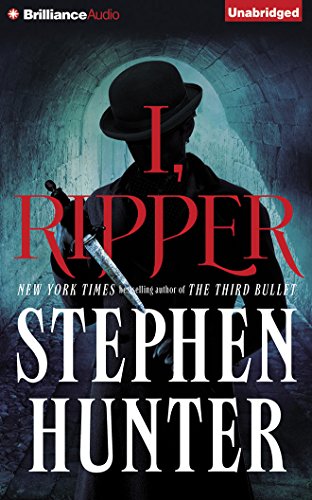 I, Ripper by Stephen Hunter