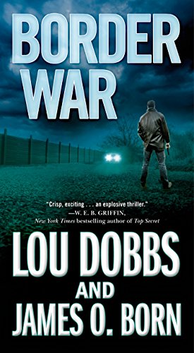 Border War by Lou Dobbs