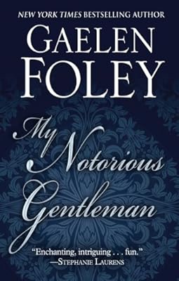 My Notorious Gentleman