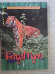 Bengal Tigers (Animals of the Rain Forest)
