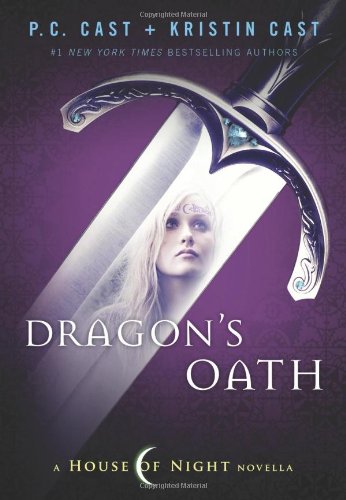 Dragon's Oath by P. C. Cast