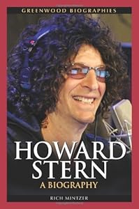 Howard Stern: A Biography (Greenwood Biographies)