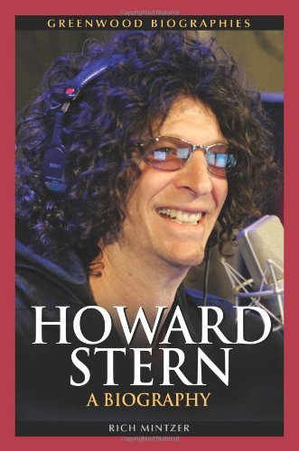 Howard Stern: A Biography (Greenwood Biographies) by Rich Mintzer