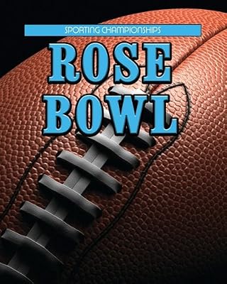 Rose Bowl (Sporting Championships)