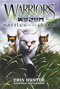 Warriors: Battles of the Clans