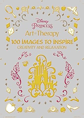 Disney Princess: 100 Images to Inspire Creativity and Relaxation