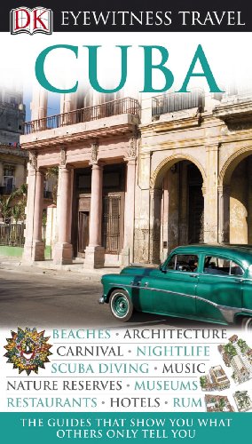 DK Eyewitness Travel Guide: Cuba by DK Publishing