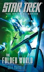 Star Trek: The Original Series: The Folded World