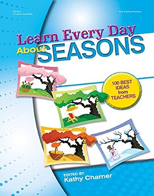 Learn Every Day About Seasons: 100 Best Ideas from Teachers