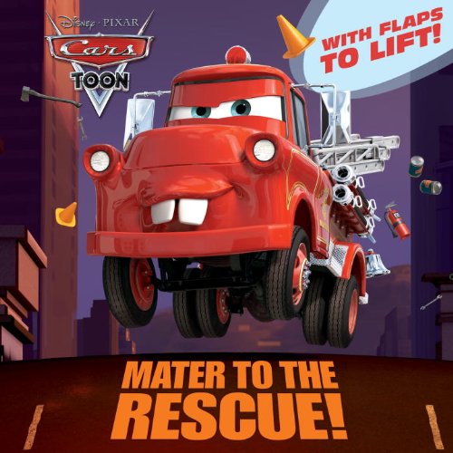 Mater to the Rescue! (Disney/Pixar Cars) (Pictureback(R)) by RH Disney