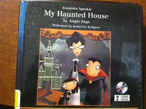 My Haunted House; Araminta Spookie (Araminta Spookie) by Angie Sage