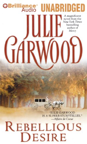 Rebellious Desire by Julie Garwood