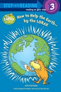 How to Help the Earth-by the Lorax