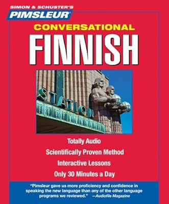 Finnish, Conversational: Learn to Speak and Understand with Pimsleur Language Programs
