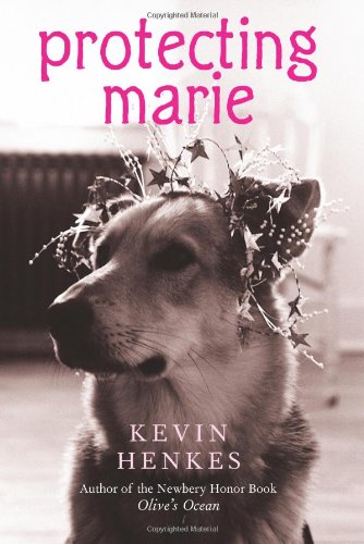Protecting Marie by Kevin Henkes
