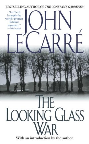 The Looking Glass War by John le Carre