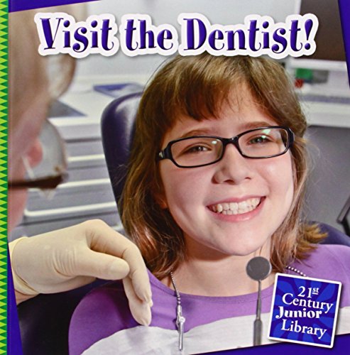 Visit the Dentist! by Katie Marsico