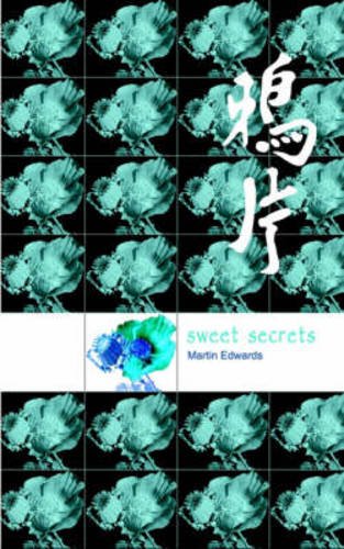 Sweet Secrets by Martin Edwards
