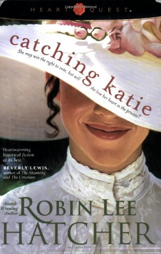 Catching Katie (HeartQuest) by Robin Lee Hatcher