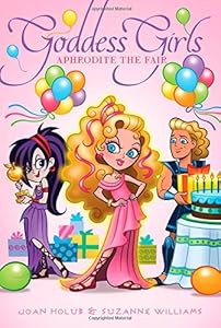 Aphrodite the Fair by Joan Holub