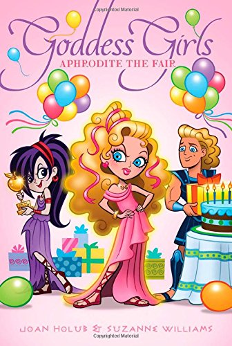 Aphrodite the Fair by Joan Holub