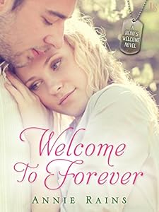 Welcome to Forever: A Hero's Welcome Novel