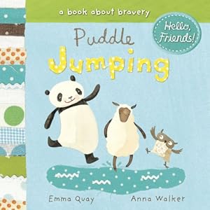 Puddle Jumping: A Book About Bravery