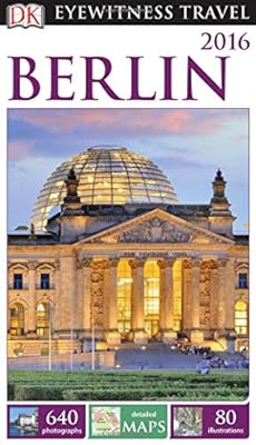 DK Eyewitness Travel Guide: Berlin