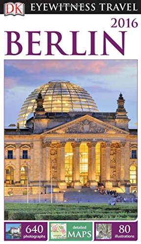 DK Eyewitness Travel Guide: Berlin by DK Publishing