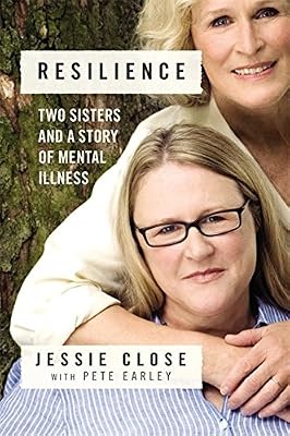 Resilience: Two Sisters and a Story of Mental Illness