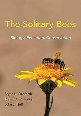 The Solitary Bees: Biology, Evolution, Conservation