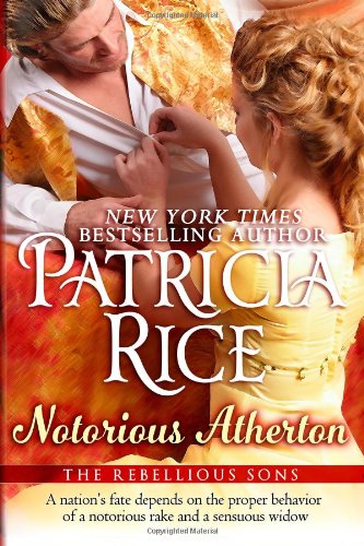 Notorious Atherton 2 by Patricia Rice