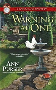 Warning at One (Lois Meade Mystery)