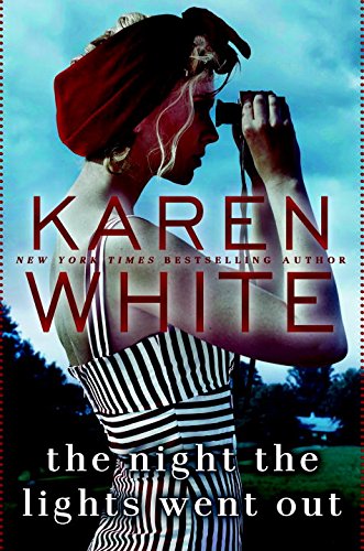 The Night the Lights Went Out by Karen White
