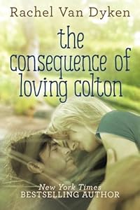 The Consequence of Loving Colton