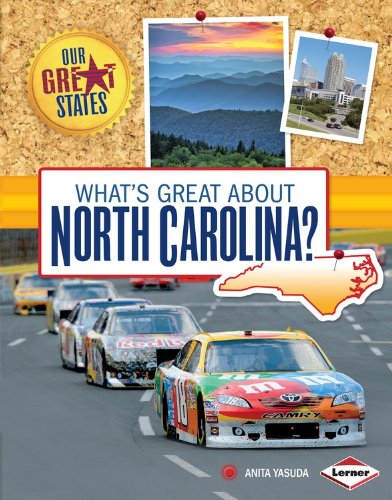 What's Great about North Carolina? by Anita Yasuda