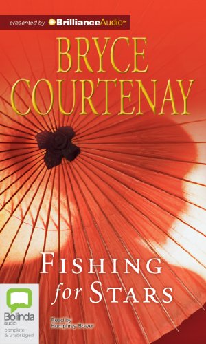 Fishing for Stars by Bryce Courtenay