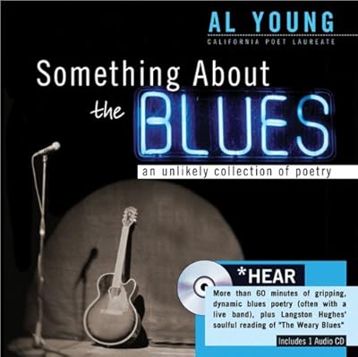 Something About the Blues with CD (A Poetry Speaks Experience)