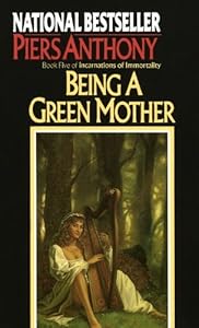 Being a Green Mother (Incarnations of Immortality)